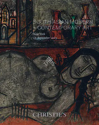 Christie's (Auction House), South Asian Modern and Contemporary Art, 2015, Auction Catalogue