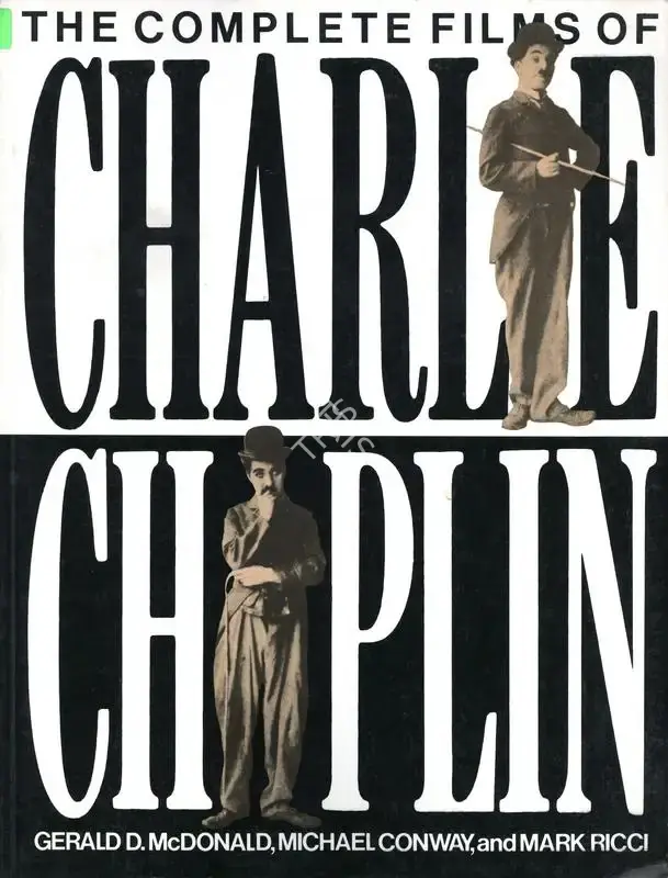 Gerald D. McDonald (Author), The Complete Films of Charlie Chaplin, 1990, Authored Book
