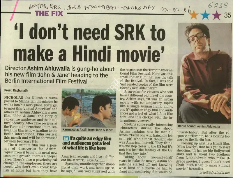 Preeti Raghunath (Reporter), I don't need SRK to make a Hindi movie, 2006, Newspaper Clipping
