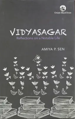 Amiya P. Sen (Author), Vidyasagar, 2021, Authored Book