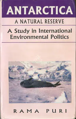 Ramachandra Puri (Author), Antarctica, 1997, Authored Book