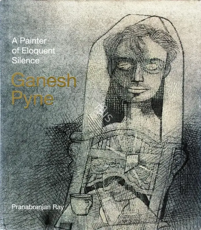 Pranabranjan Ray (Author), A Painter of Eloquent Silence, 2018, Authored Book