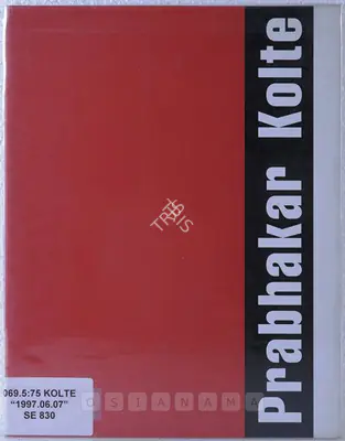 Prabhakar Kolte (Artist), Prabhakar Kolte, 1997, Solo Exhibition Catalogue