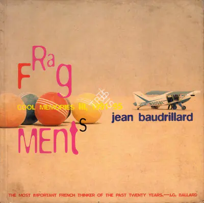 Jean Baudrillard (Author), Fragments, 1997, Edited Book