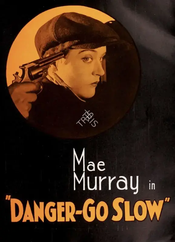 Danger, Go Slow, Actor, 1918