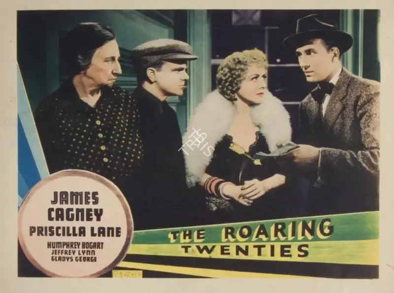 Raoul Walsh (Director), The Roaring Twenties, 1939, Lobby Card