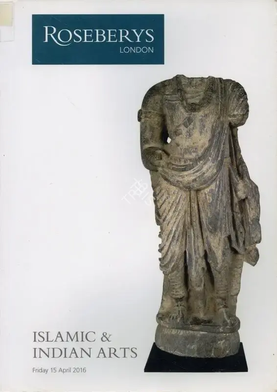 Roseberys (Auction House), Islamic and Indian Art, 2016, Auction Catalogue