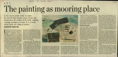 Raghuvir Narayan (Reporter), The Painting as Mooring Place, 2005, Newspaper Clipping