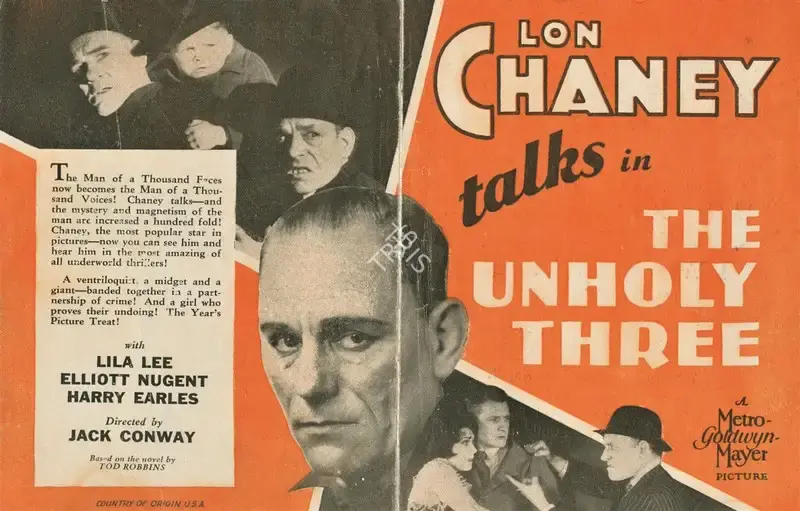 Thalberg, Irving (Producer), The Unholy Three, 1930 | Handbill | CinemaEducation | 00761172