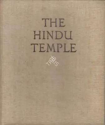 Stella Kramrisch (Author), The Hindu Temple, 1946, Authored Book