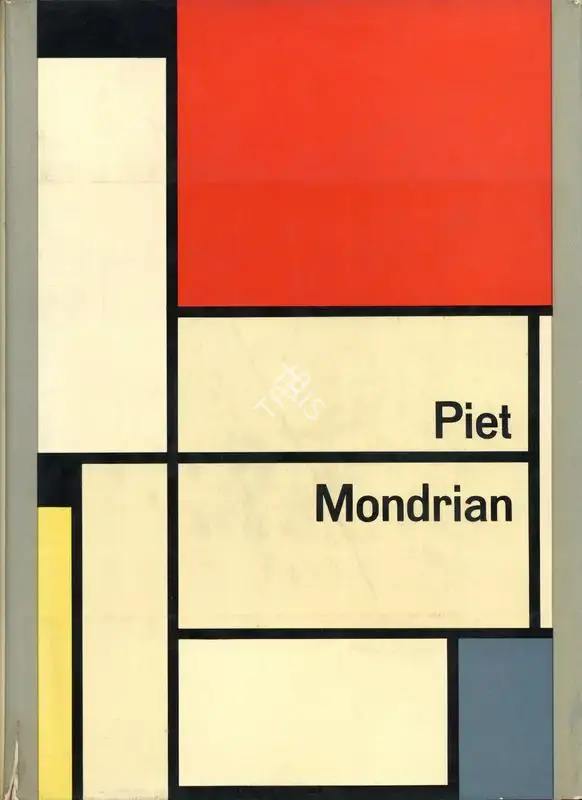 Michel Seuphor (Author), Piet Mondrian, 1957, Authored Book