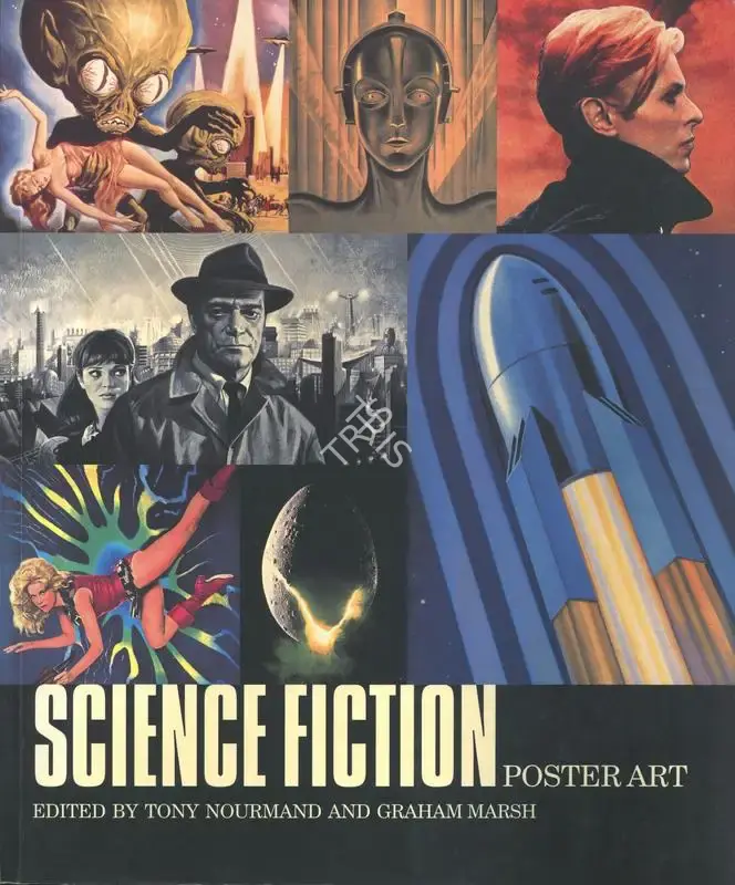 Tony Nourmand (Editor), Science Fiction Poster Art, 2003, Edited Book