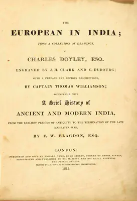 Thomas Williamson (Author), Europeans in India, 1813, Authored Antiquarian Book