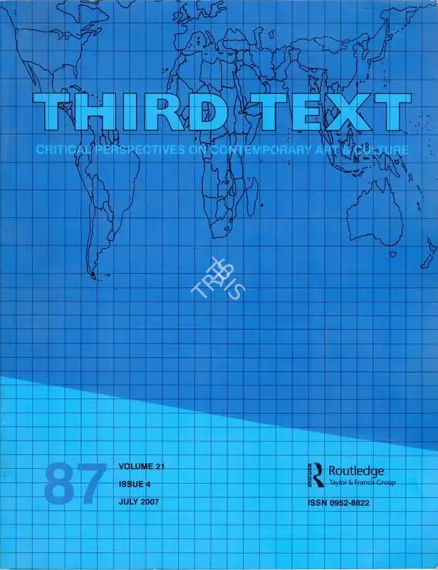 Rasheed Araeen (Editor), Third Text, 2007, Journal
