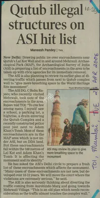 Maneesh Pandey (Reporter), Qutub Illegal Structures on ASI hit list, 2006, Newspaper Clipping