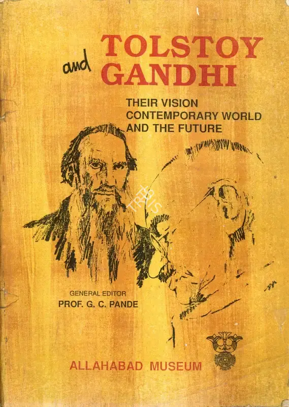 U.S. Tiwari (Editor), Tolstoy and Gandhi, 1993, Edited Book