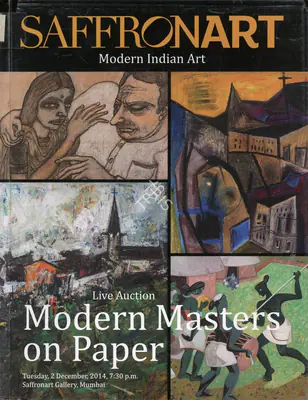 Saffronart (Auction House), Modern Masters on Paper, 2014, Auction Catalogue