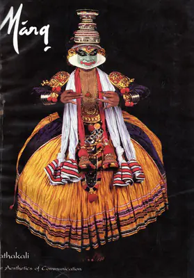 Pal, Pratapaditya (General Editor), D. Appukuttam Nair and K. Ayyappa Paniker (Guest Editors). Marg - Kathakali- The Aesthetics of Communication. 45(1). Bombay: J.J. Bhabha, 1993 | Magazine | FineArts | 00760337