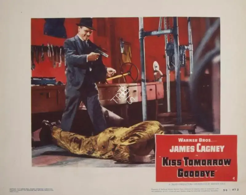 Gordon Douglas (Director), Kiss Tomorrow Goodbye, 1950, Lobby Card
