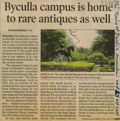 Archana Sharma (Reporter), Byculla Campus is Home to rare Antiques as well, 2007, Newspaper Clipping