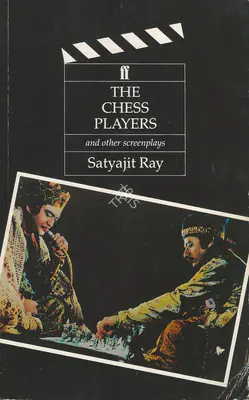 Andrew Robinson (Author), The Chess Players and other screenplays, 1989, Authored Book