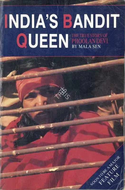 Mala Sen (Author), India's Bandit Queen, 1993, Authored Book