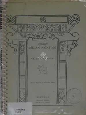 P.R. Ramachandra Rao (Author), Modern Indian Painting, 1949, Authored Book
