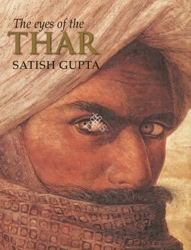 Satish Gupta (Author), The Eyes of the Thar, 2000, Authored Book