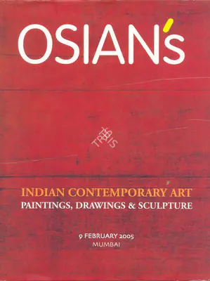 Osians (Auction House), Indian Contemporary Art, 2005, Auction Catalogue