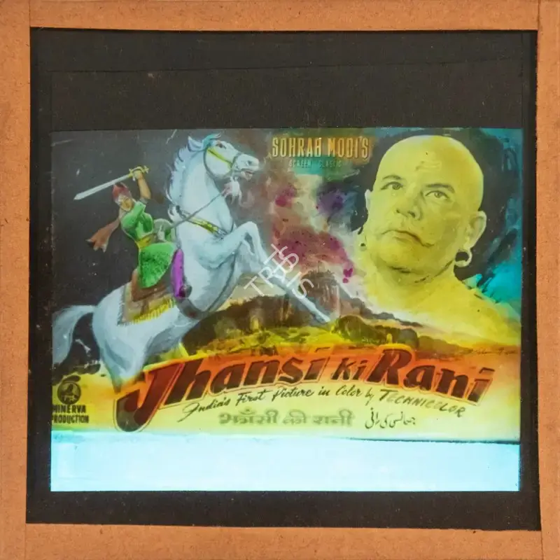 Sohrab Modi (Producer), Jhansi Ki Rani, 1953, Glass Slide