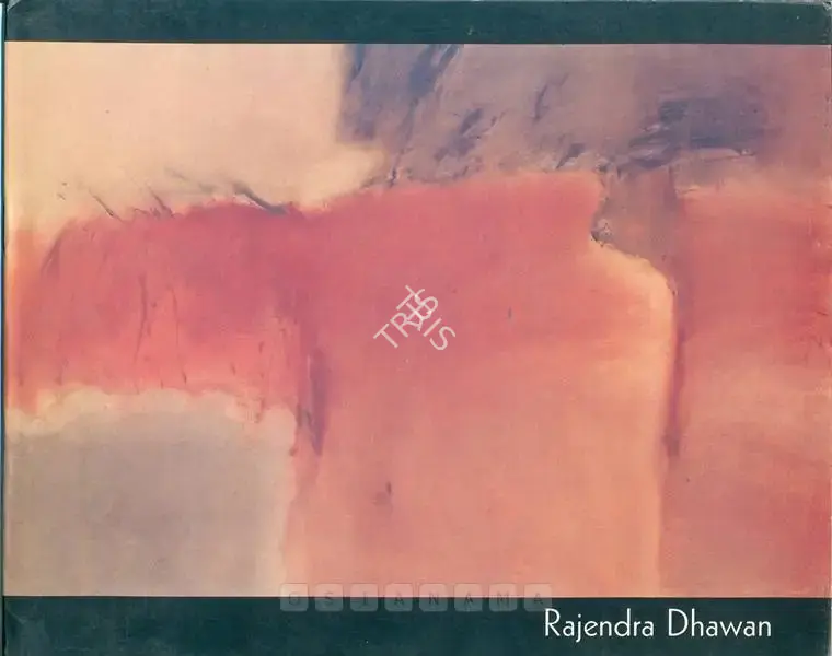 Rajendra Dhawan (Artist), Exhibition of Recent Paintings by Rajendra Dhawan, 1998, Solo Exhibition Catalogue