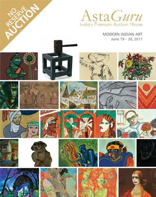 Asta Guru (Auction House), Modern Indian Art (No Reserve Auction), 2017, Auction Catalogue