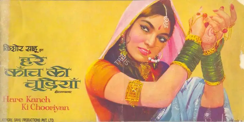 Kishore Sahu (Producer), Hare Kanch Ki Chooriyan, 1967, Song-Synopsis Booklet