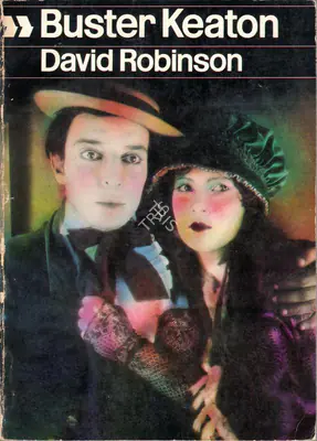 David Robinson (Author), Buster Keaton, 1969, Authored Book