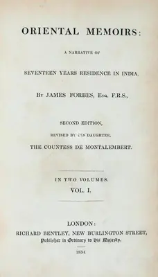 James Forbes (Author), Oriental Memoirs, 1834, Authored Antiquarian Book