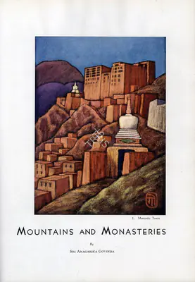 Lama Anagarika Govinda (Essayist), Mountains and Monasteries, 1947, Essay