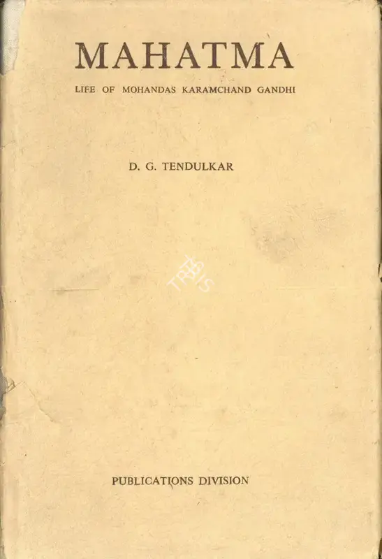 D.G. Tendulkar (Author), Mahatma, 1963, Authored Book
