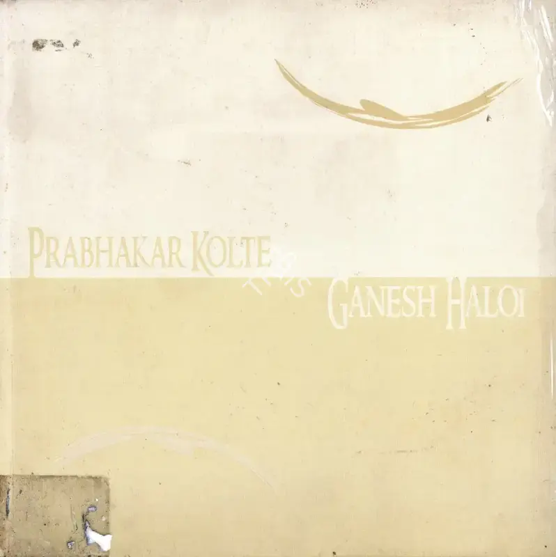 Art Musings (Organiser), Ganesh Haloi & Prabhakar Kolte, 2005, Group Exhibition Catalogue