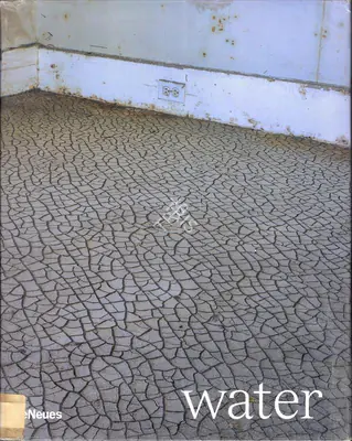 Stephen Barber (Editor), Water, 2008, Edited Book