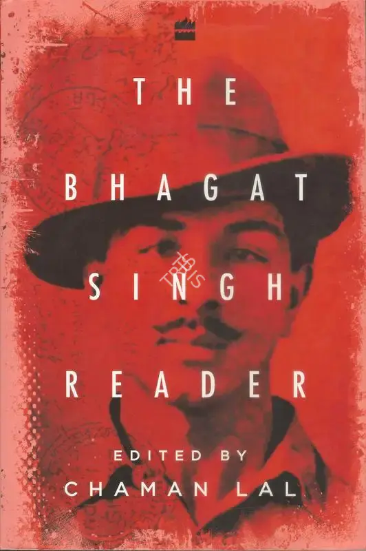 Chaman Lal (Author), The Bhagat Singh Reader, 2019, Edited Book