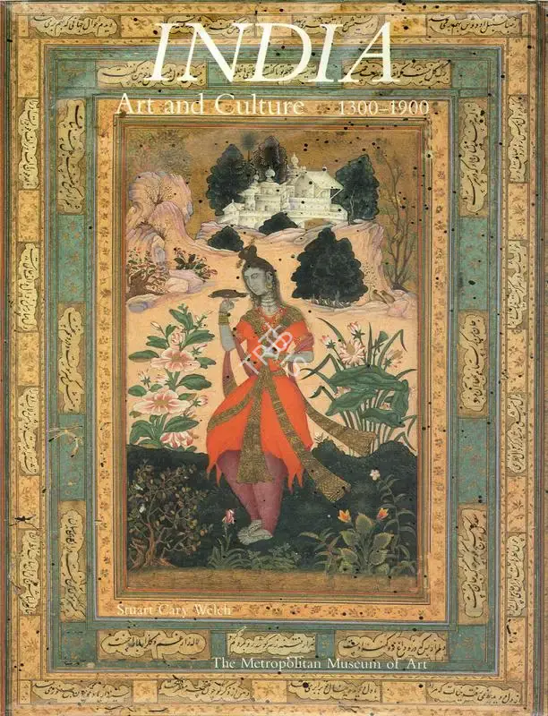 Stuart Cary Welch (Author), India, 1993, Authored Book