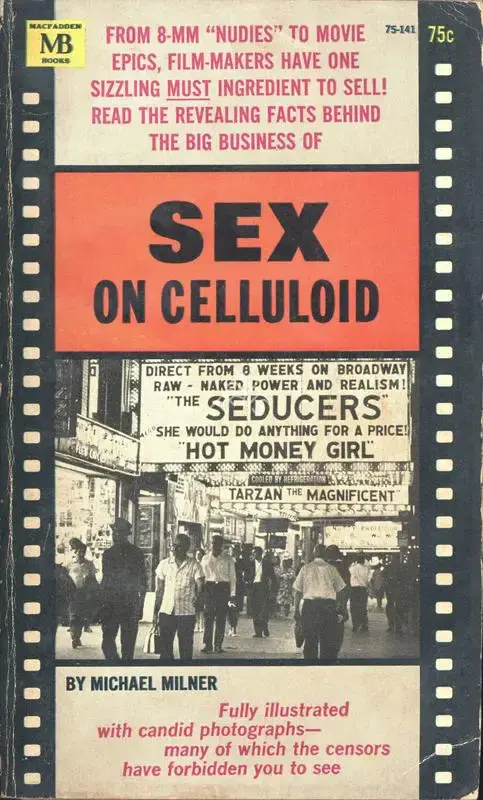 Michael Milner (Author), Sex on Celluloid, 1964, Authored Book