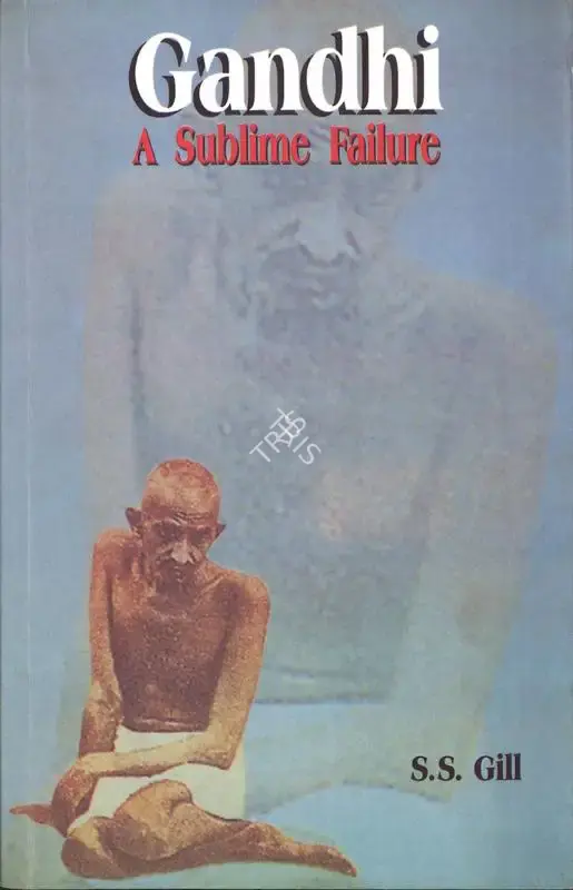 S.S. Gill (Author), Gandhi, 2001, Authored Book