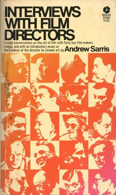 Andrew Sarris (Editor), Interviews with Film Directors, 1967, Edited Book