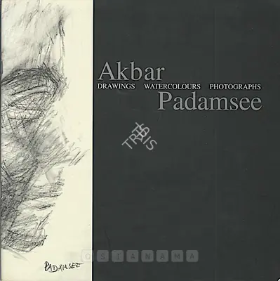 Akbar Padamsee (Artist), Akbar Padamsee, 2004, Solo Exhibition Catalogue