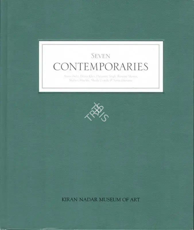 Akansha Rastogi (Editor), Seven Contemporaries, 2013, Edited Book