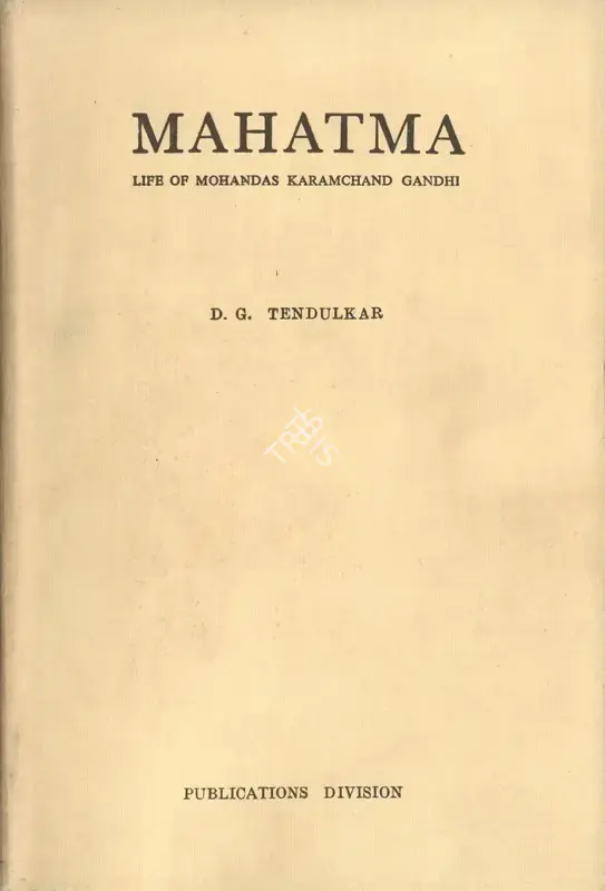 D.G. Tendulkar (Author), Mahatma, 1961, Authored Book
