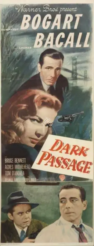 Jerry Wald (Producer), Dark Passage, 1947, Poster