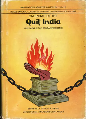 Sanjiv P. Desai (Editor), Calendar of the Quit India, 1985, Edited Book