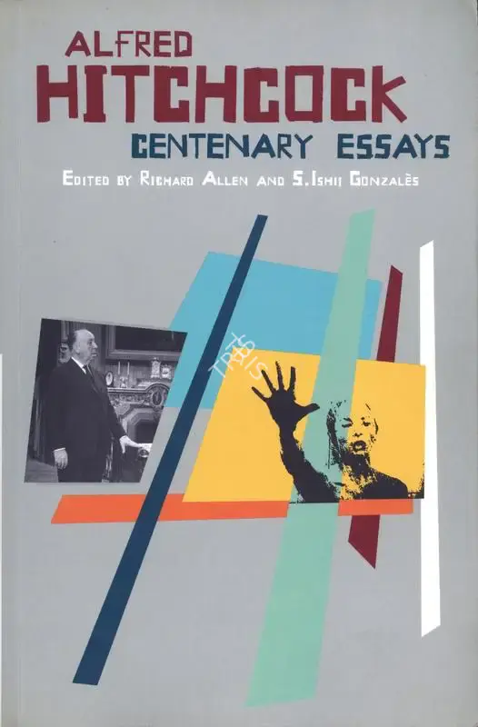 Richard Allen (Editor), Alfred Hitchcock, 1999, Edited Book